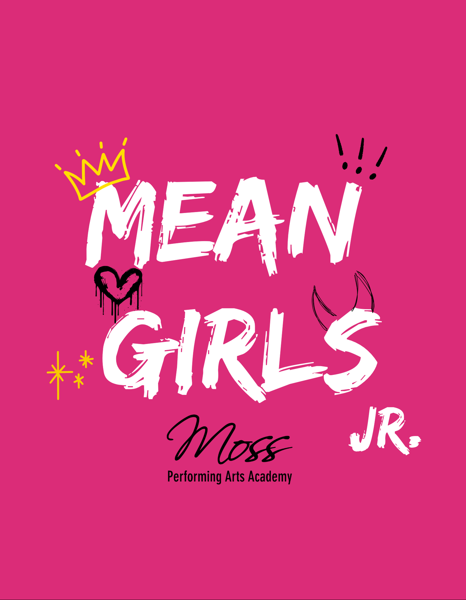 Moss Performing Arts: MEAN GIRLS, JR
