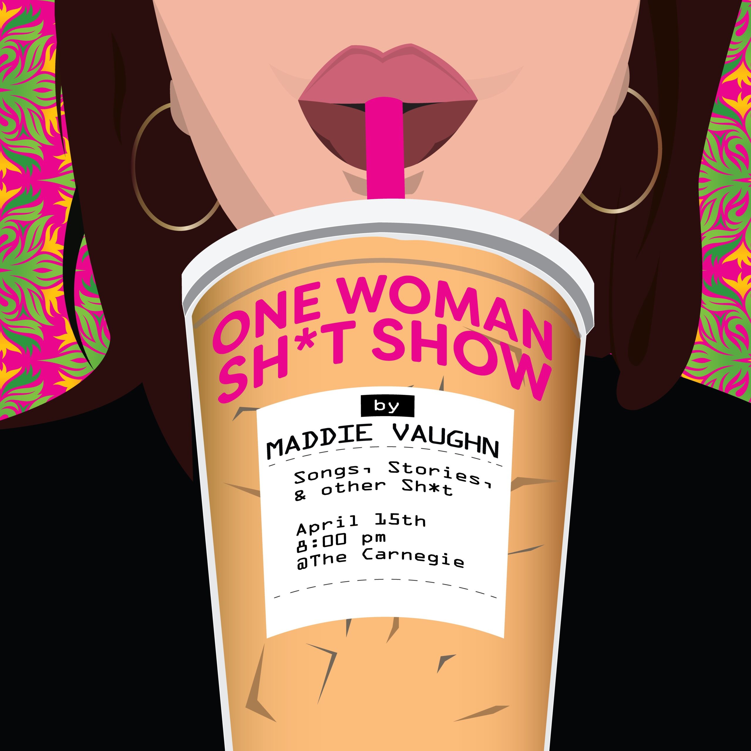 One Woman Sh*t Show