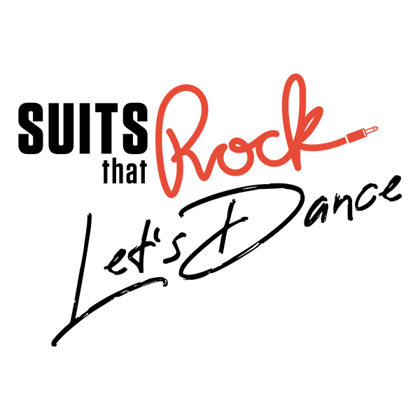 SUITS THAT ROCK 2023 “LETS DANCE!”